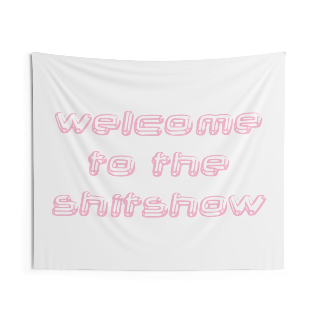 Welcome To The Shitshow Tapestry