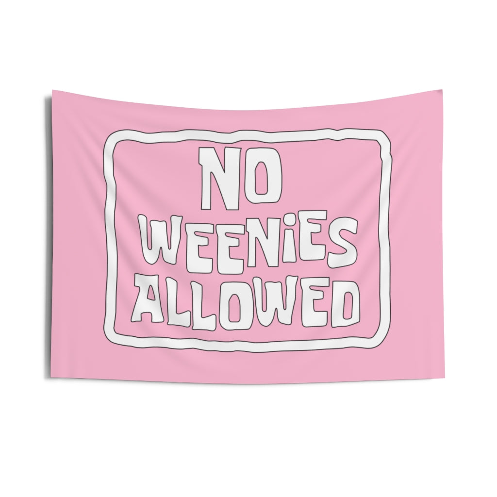 No Weenies Allowed Tapestry