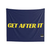 Get After It Funny Tapestry | College Tapestry | Cool College Dorm Decor | Tapestry For Guys | Apartment Wall