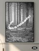 Load image into Gallery viewer, Forest Nothing Is Permanent Poster for Room Teen | Alt Room Decor | Cool Posters &amp; Grunge Room Decor | Aesthetic Posters Wall Decor | UNFRAMED
