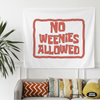 Load image into Gallery viewer, No Weenies Allowed Flag Tapestry | Teen Bedroom Tapestry Meme | Dorm Room Decor | Multiple Size
