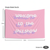 Load image into Gallery viewer, Pink Welcome to the Shitshow Tapestry Cute | Teen Bedroom Pink Tapestry | College Dorm Room Decor Girls | Multiple Size