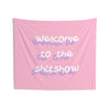 Load image into Gallery viewer, Pink Welcome to the Shitshow Tapestry Cute | Teen Bedroom Pink Tapestry | College Dorm Room Decor Girls | Multiple Size