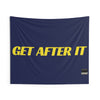 Get After It Funny Tapestry | College Tapestry | Cool College Dorm Decor | Tapestry For Guys | Apartment Wall
